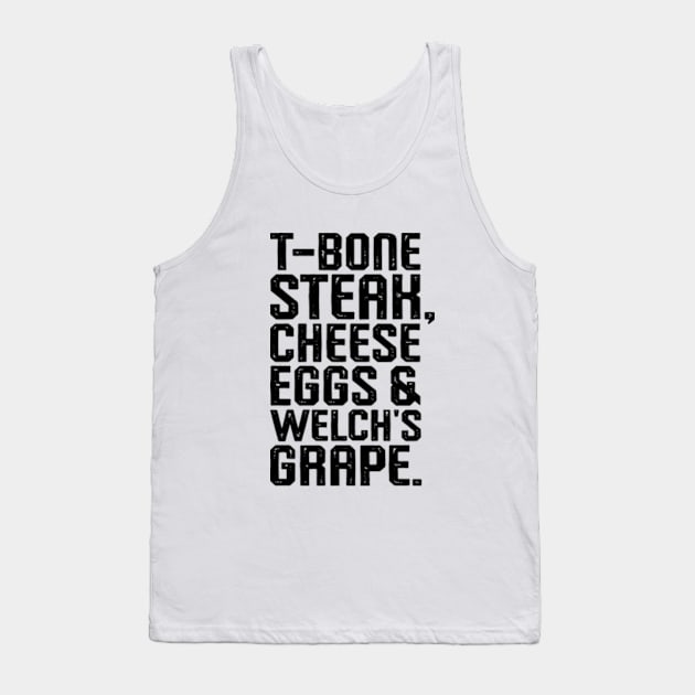 T-Bone Steak, Cheese Eggs, Welch's Grape Guest Check Tank Top by RiseInspired